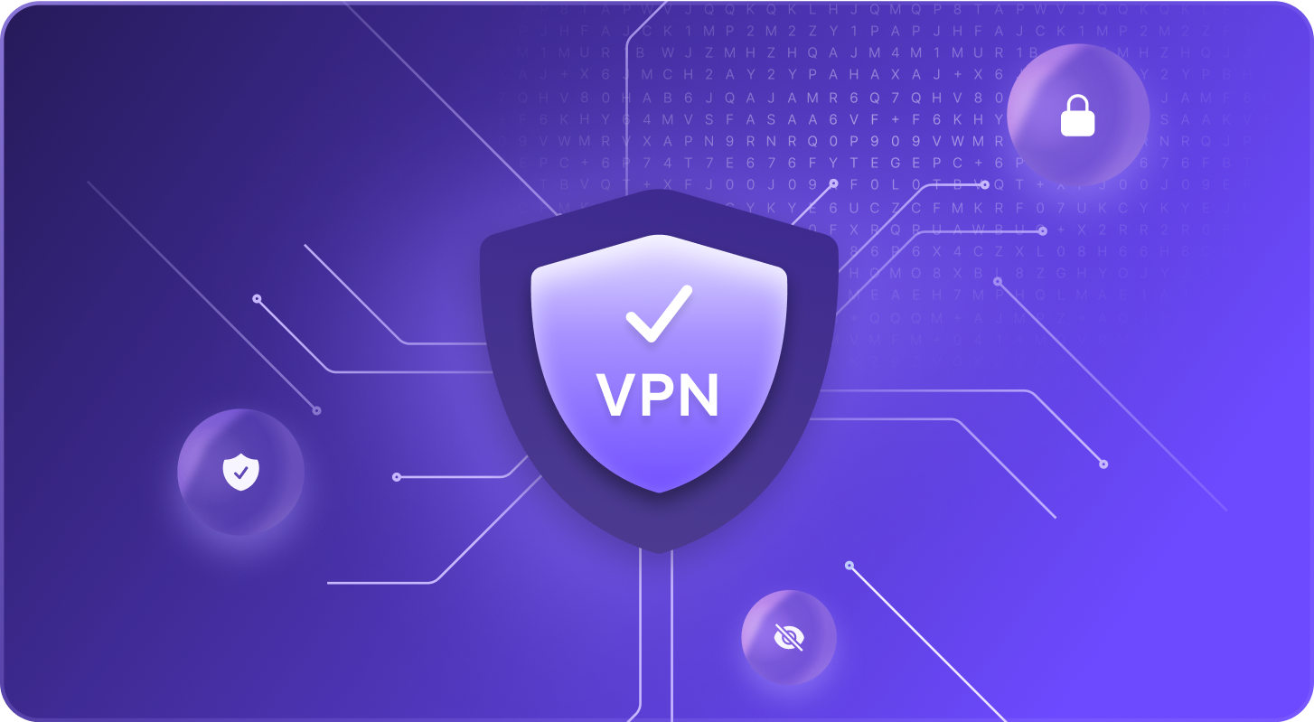 What should you consider when choosing a VPN?
